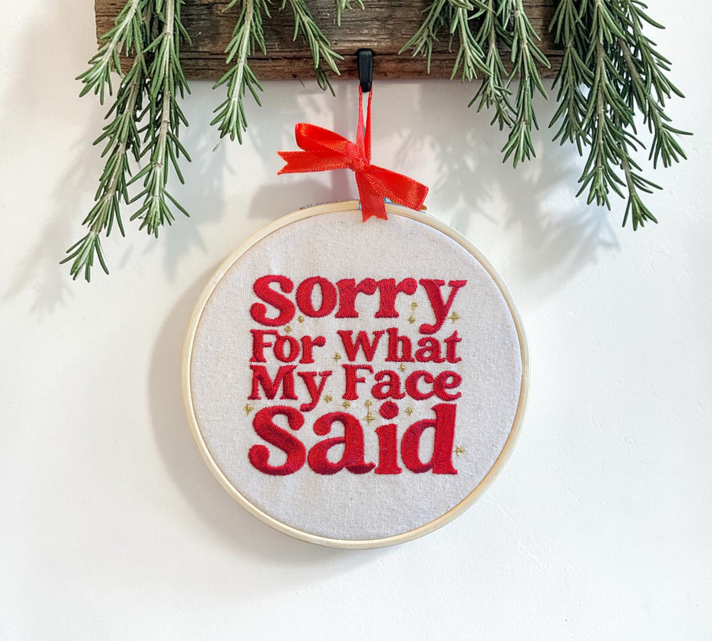 Sorry For What My Face Said Embroidered Wall Art