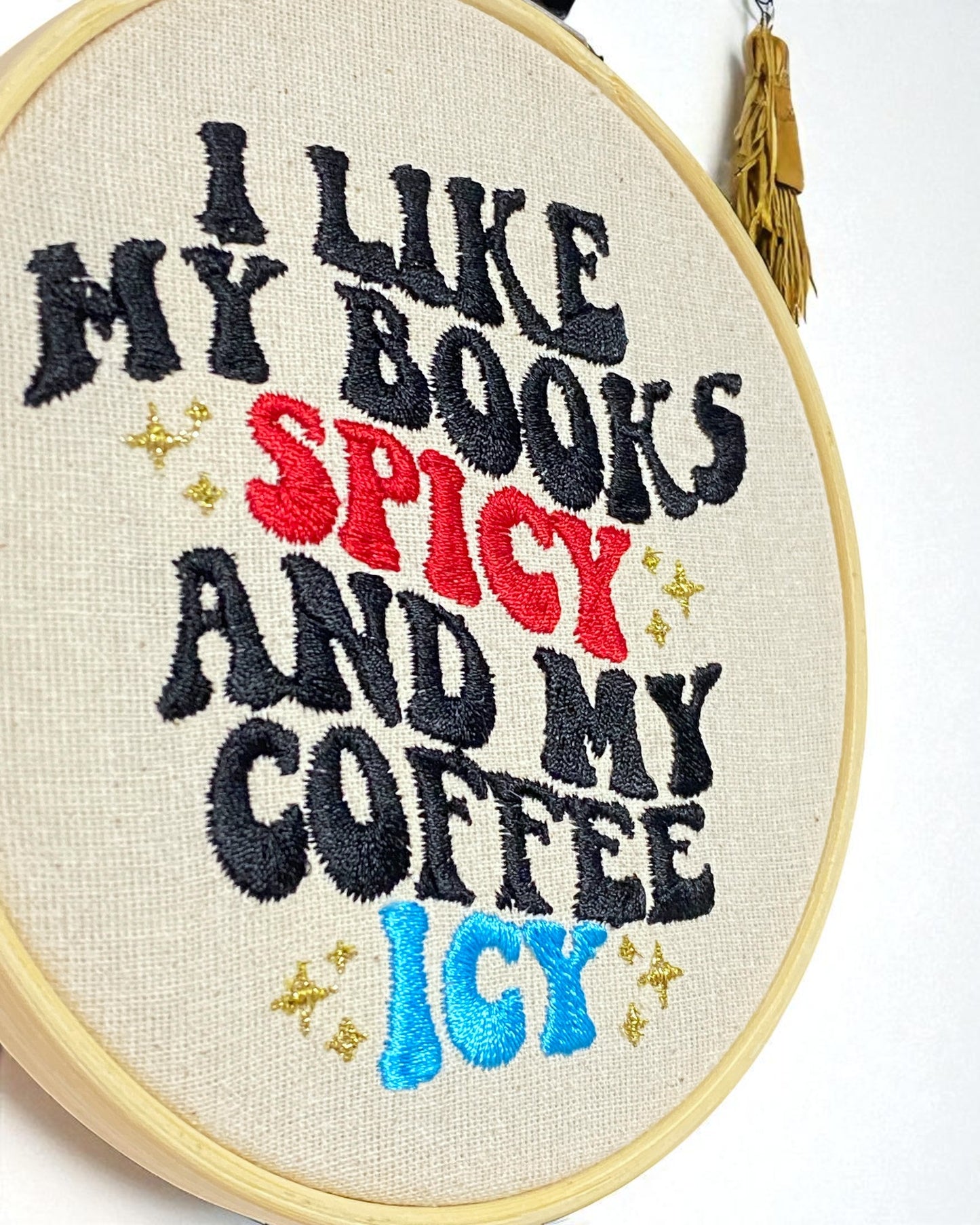 I Like My Books Spicy and My Coffee Icy Embroidered Wall Art