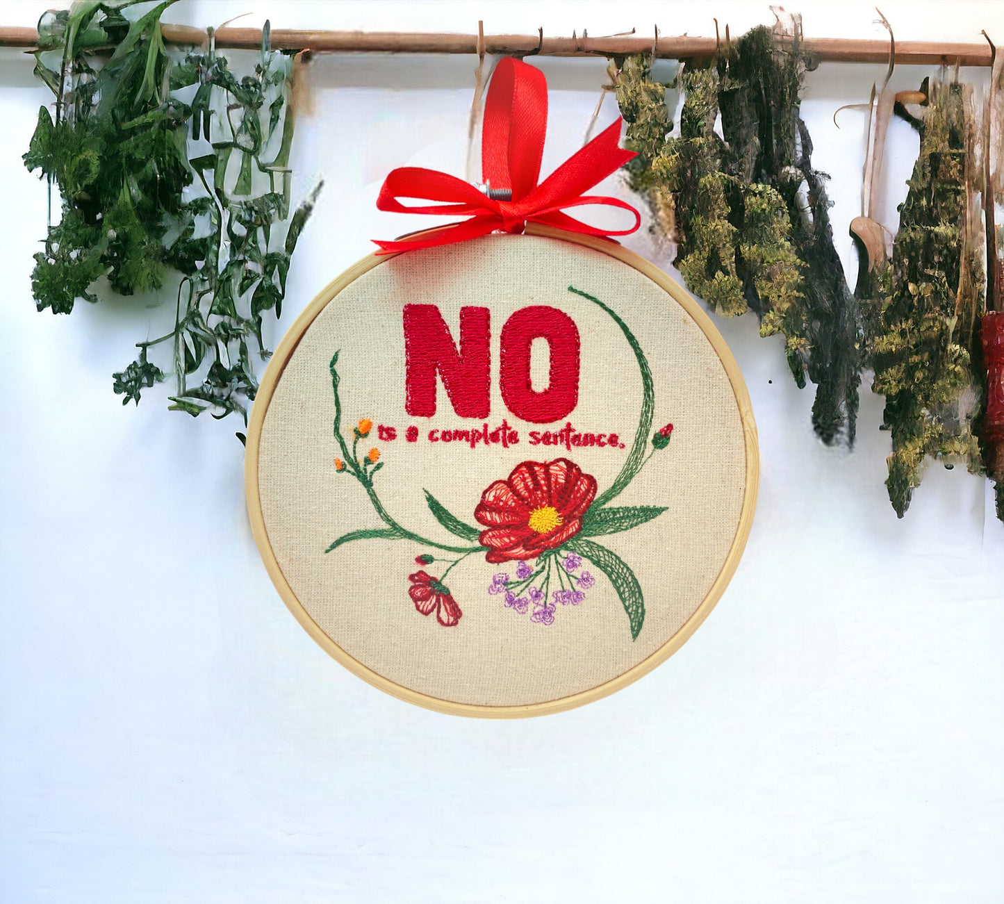 No is a Complete Sentence Embroidered Wall Art