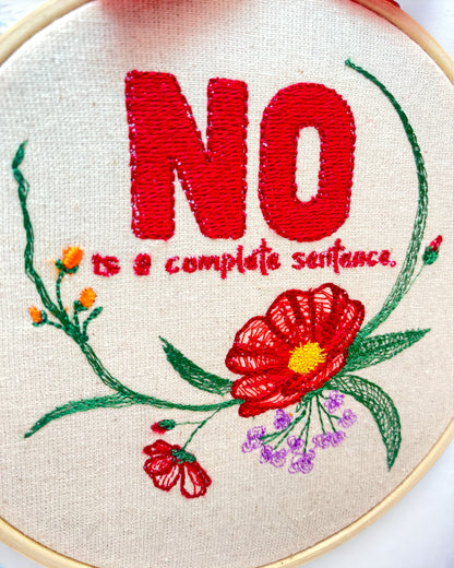 No is a Complete Sentence Embroidered Wall Art