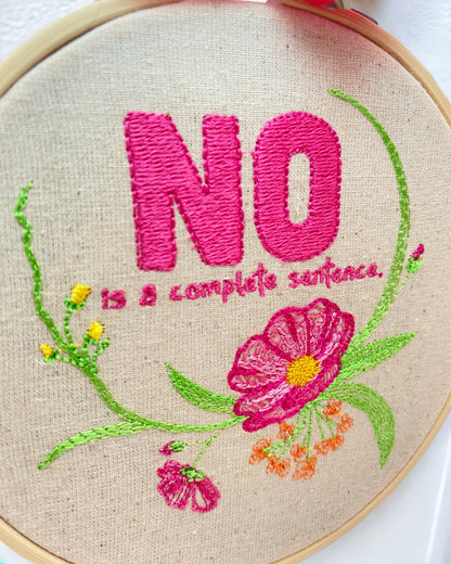 No is a Complete Sentence Embroidered Wall Art