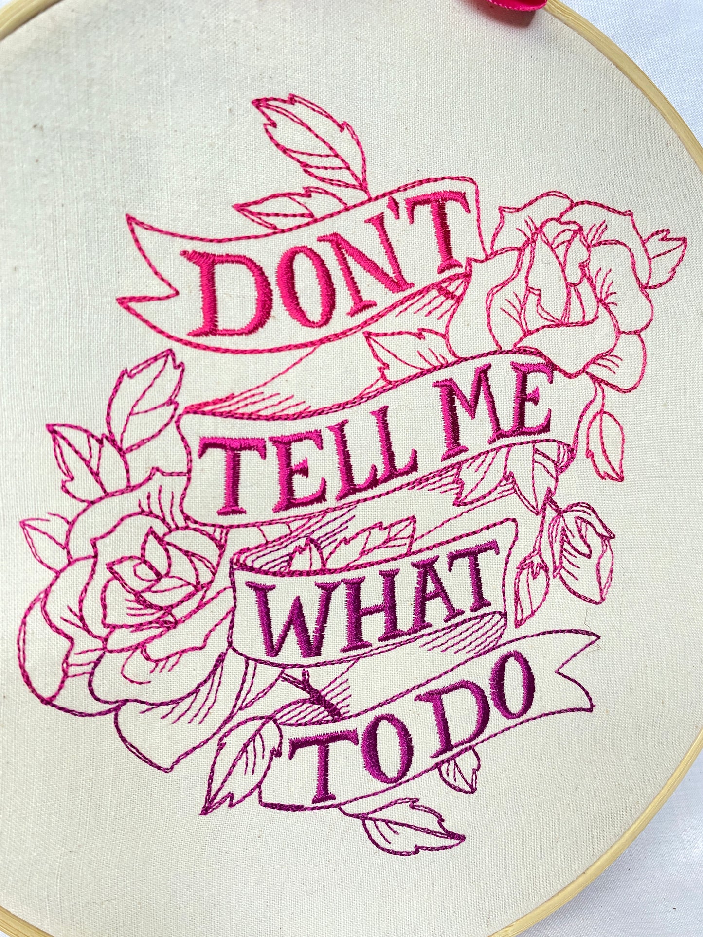 Don't Tell Me What To Do Embroidered Wall Art