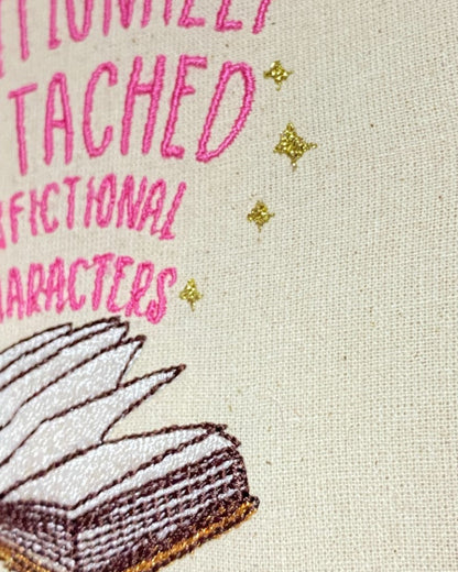 Emotionally Attached to Fictional Characters Embroidered Wall Art