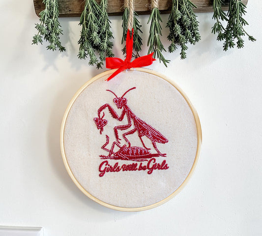 Girls Will Be Girls Praying Mantis Embroidered Wall Art
