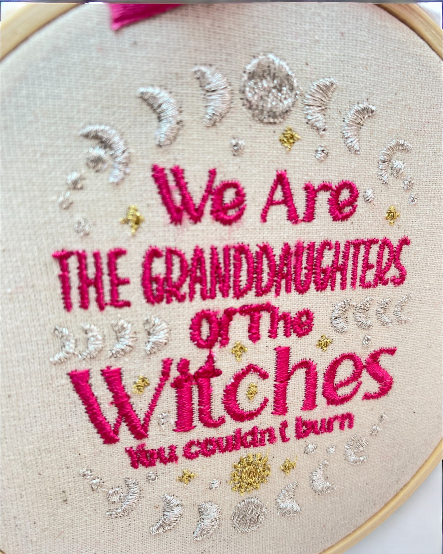 We are the Granddaughters of the Witches you Couldn't Burn Embroidered Wall Art