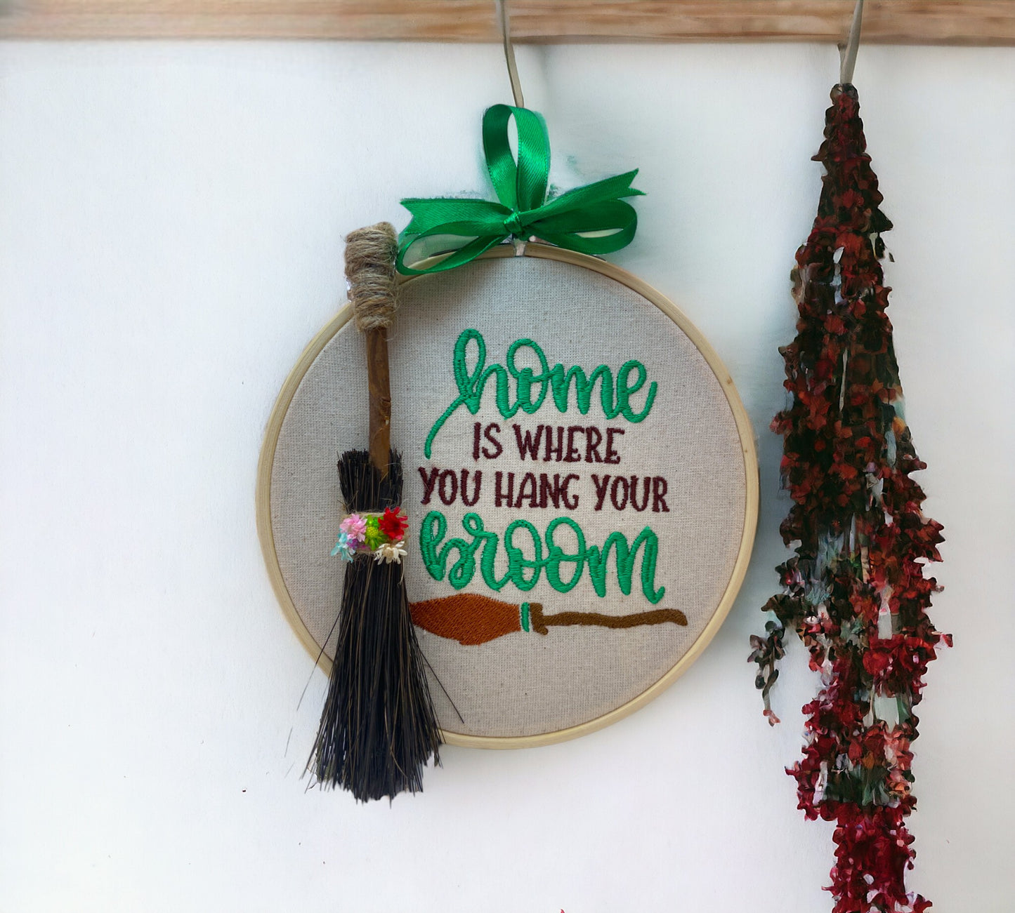 Home is where you hang your broom Embroidered Wall Art