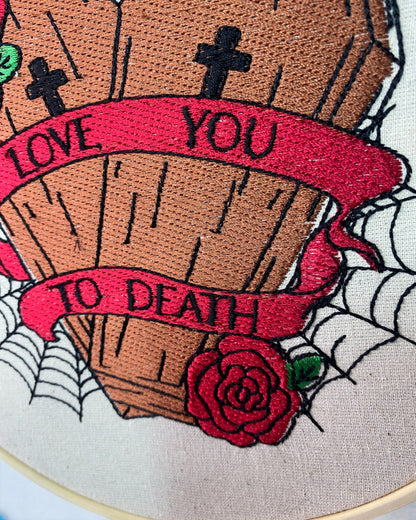 Love you to Death Embroidered Wall Art