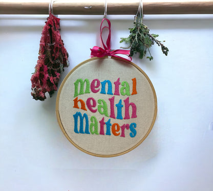 Mental Health Matters Embroidered Wall Art