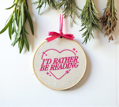 I'd Rather Be Reading Embroidered Wall Art
