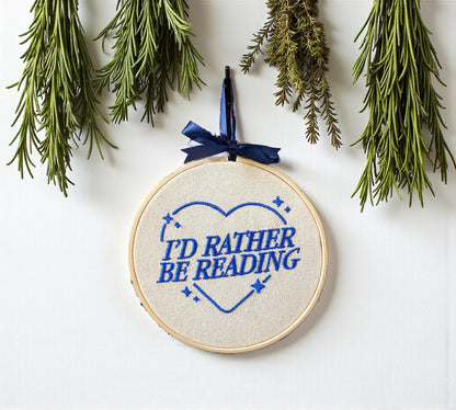 I'd Rather Be Reading Embroidered Wall Art