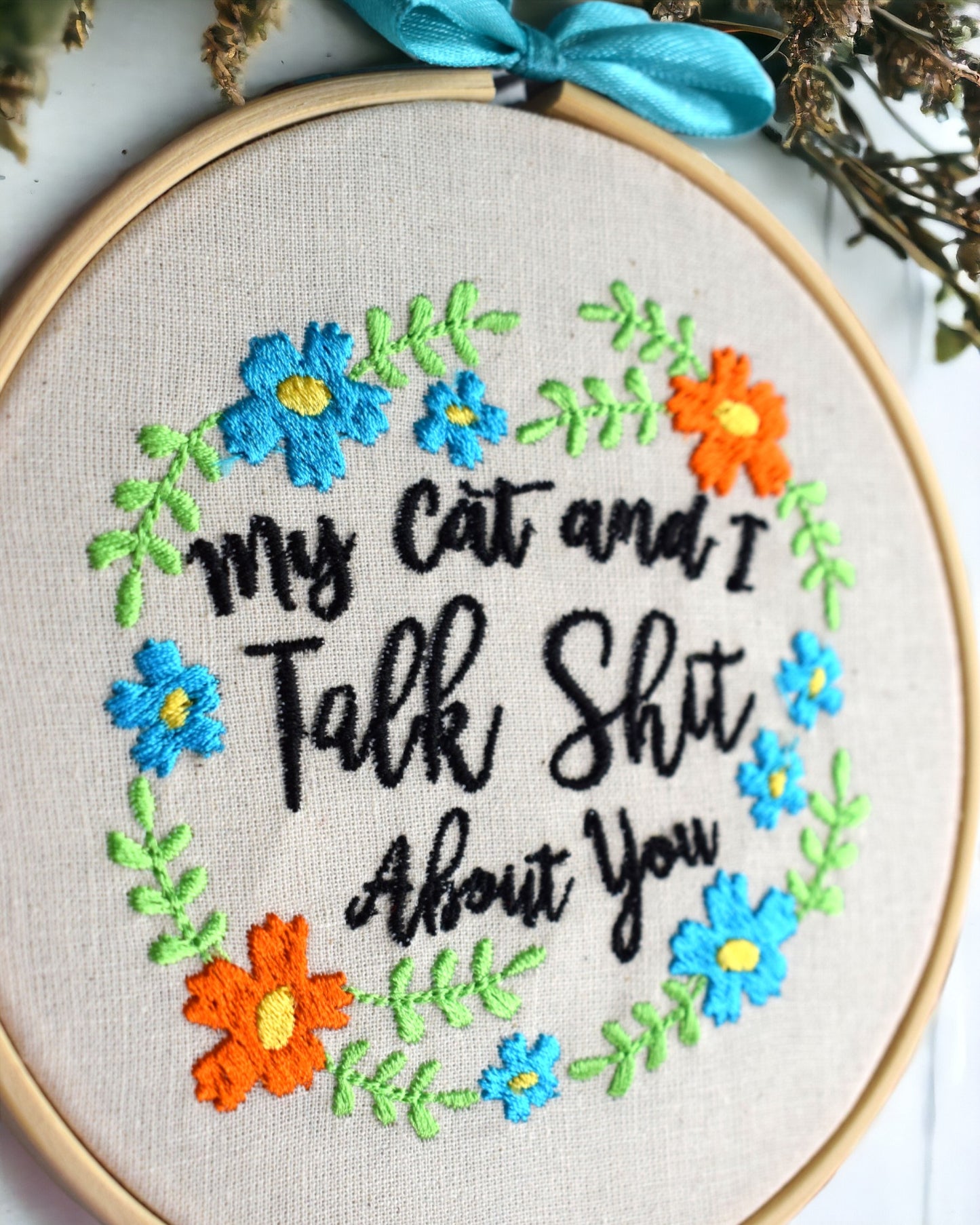 My Cat and I Talk Shit About You Embroidered Wall Art