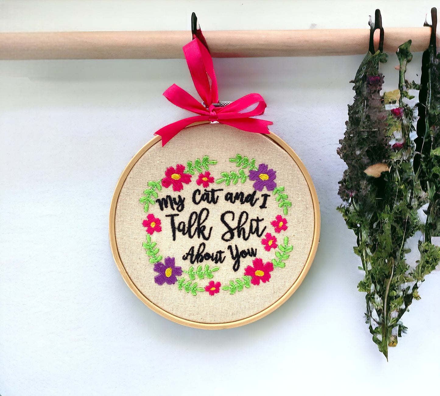 My Cat and I Talk Shit About You Embroidered Wall Art