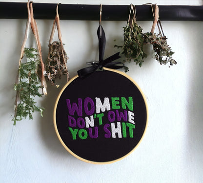 Women Don't Owe You Shit Embroidered Wall Art